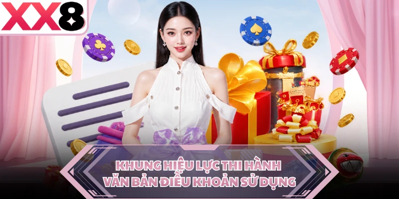 Khung hiệu lực thi hành văn bản điều khoản sử dụng